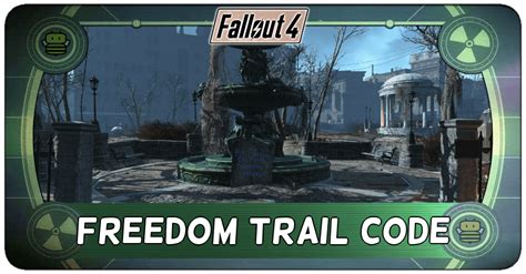 View Freedom Trail Code In Fallout 4 Background