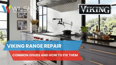 Viking Range Repair Huntington Issues