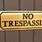 Vintage No Trespassing Signs