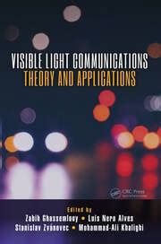 Visible Light Communications: Theory And Applications