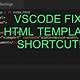 Visual Code Html Template Shortcut