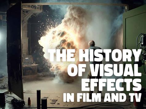 Visual effects