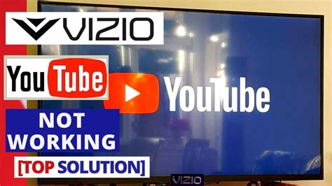 Troubleshoot Vizio YouTube App Not Working in 2019: Solutions and Fixes