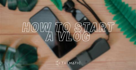 Vlogging: Everything to Know As A Beginner
