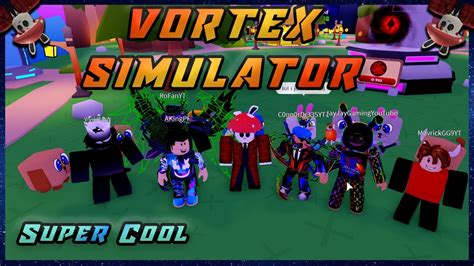 Vortex Simulator! - Roblox