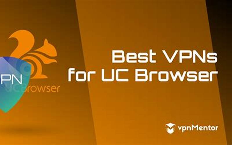 Vpn Uc Browser