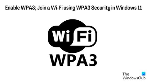 WPA 3 Is Coming