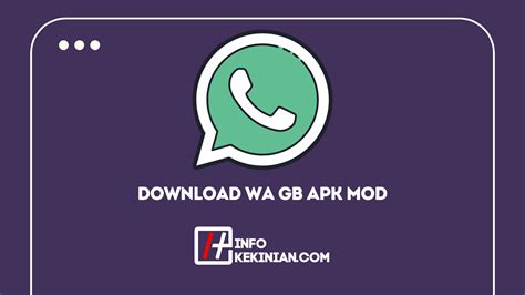 Download WA GB Mod Apk Terbaru, Fitur-Fitur Menarik dan Anti-Banned