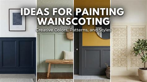Wainscoting Painting Ideas