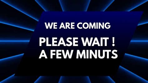 Wait for a Few Minutes