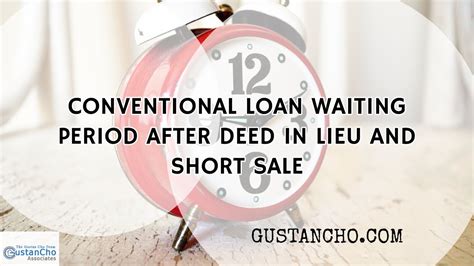 Waiting Period For Conventional Loan After Bk