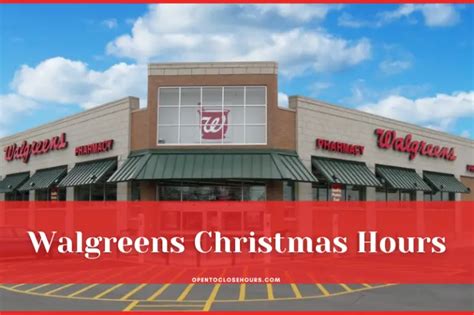 Walgreens Hours Christmas Day