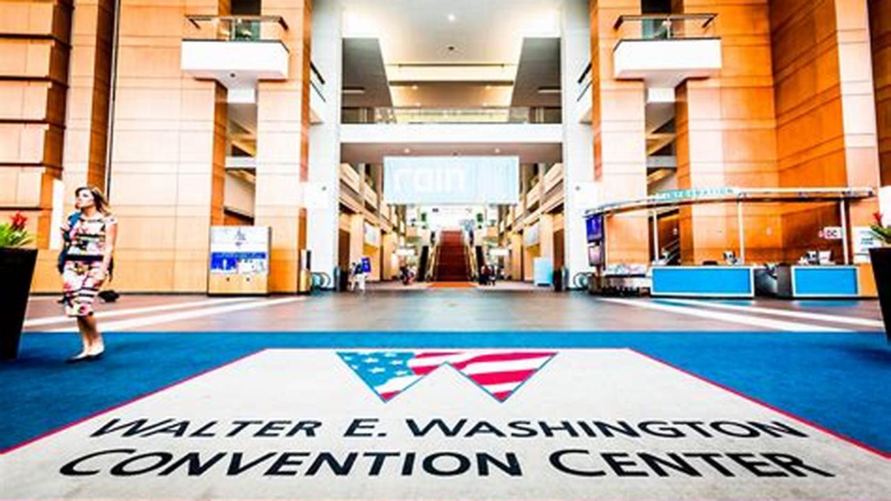 Walter E Washington Convention Center Events 2024