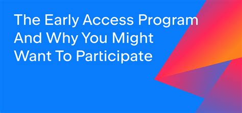 Want Early Access To Your Time