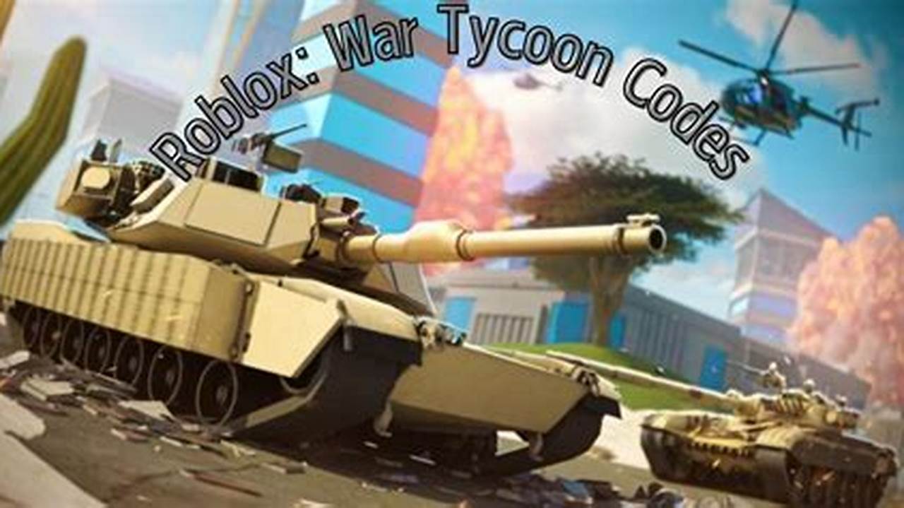 War Tycoon Roblox Codes 2024