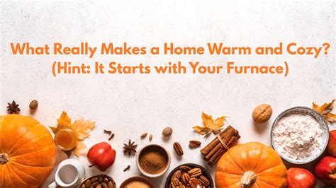 Warm Cozy Home Furnace