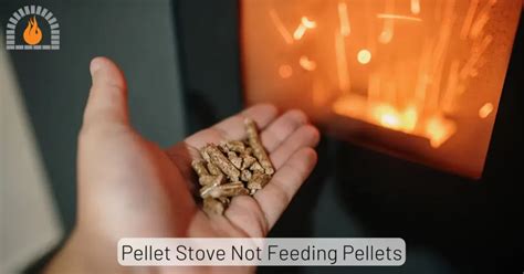 Warning Signs Pellet Stove Problems