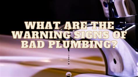 Warning Signs of Plumbing Problems