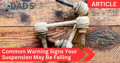 Warning Signs of Suspension Failure