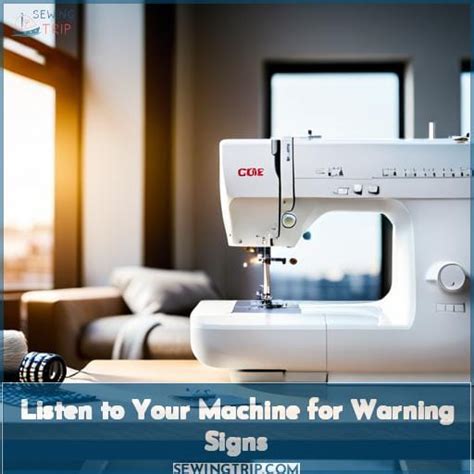 Warning signs of Sewing Machine Issues