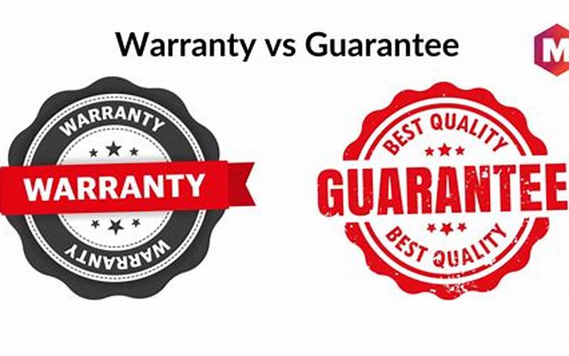 Warranty And Guarantee