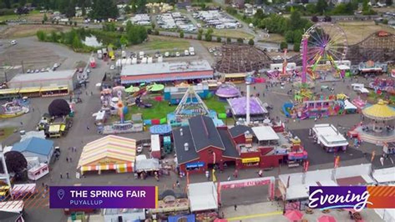 Washington State Fair 2024 Spring Schedule