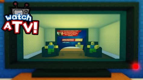 Watch TV! - Roblox