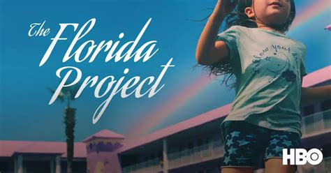 The Sunshine State's Hidden Gem: Watch 'The Florida Project' and Experience the Magic of Childhood