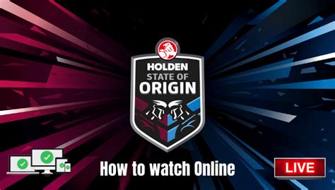 Watch a State of Origin live stream for FREE