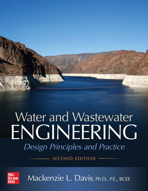 Water And Wastewater Engineering: Design Principles And Practice Second Edition Highlights