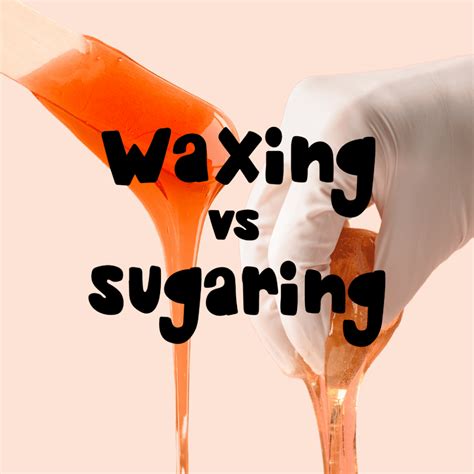 Waxing and Sugaring: Getting to the Root