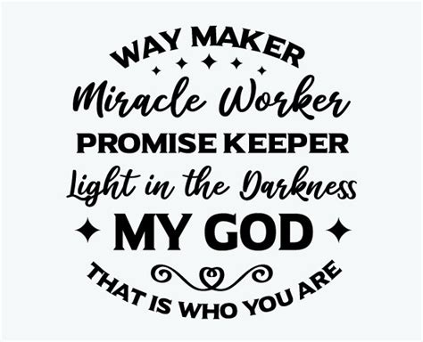 Unleash the Magic of Your Crafts with our Way Maker Miracle Worker SVG - Let Your Art Speak Miracles!