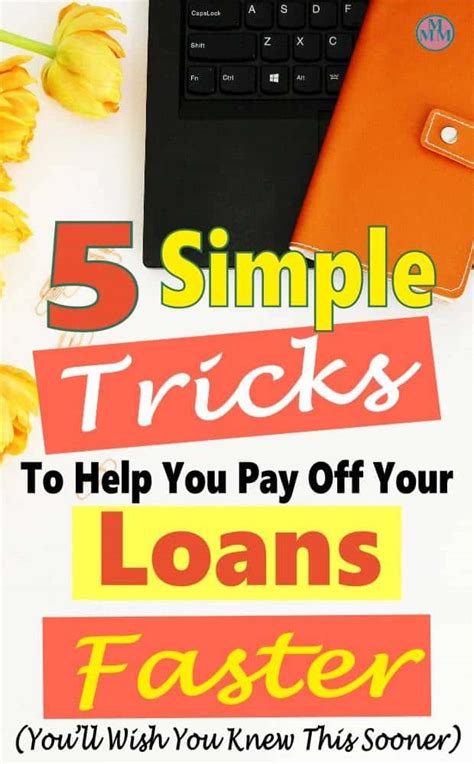 Ways To Pay Off Loans Faster