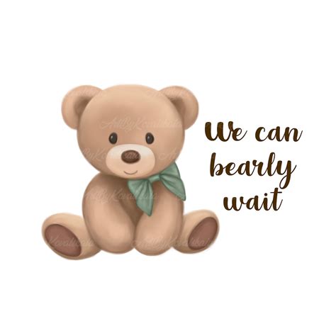 We Can Bearly Wait Printable