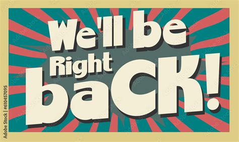 Get Ready to Return with We'll Be Right Back Audio Download!