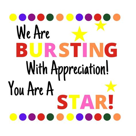 We Are Bursting With Appreciation Free Printable