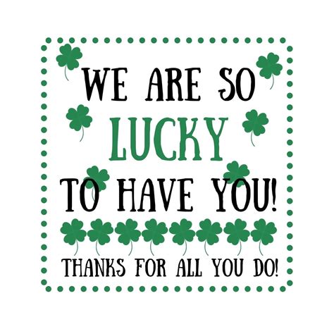 We Are Lucky To Have You Printable