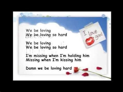 We Be Loving So Hard