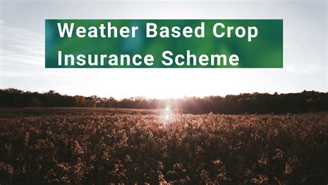 Weather Based Crop Insurance Scheme In Karnataka