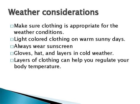Weather Considerations