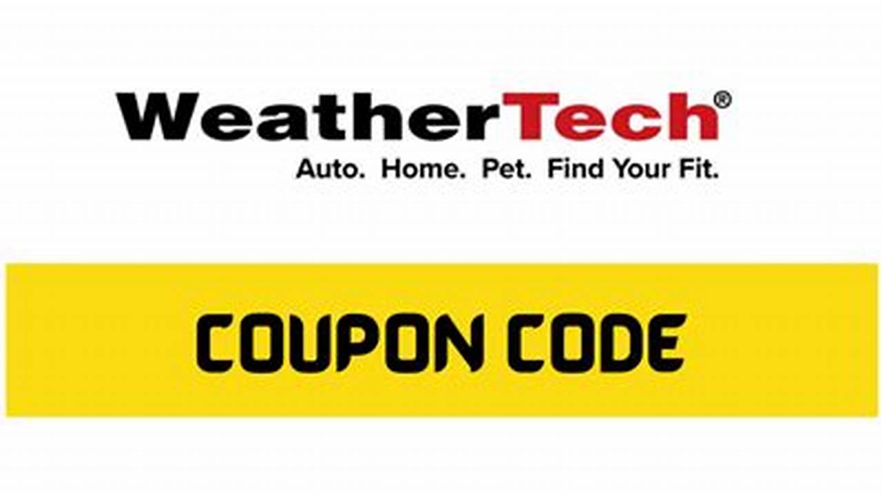 Weathertech Coupon Code 2024