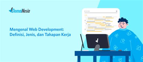 Web Development: Definisi, Jenis & Tahapan Kerja