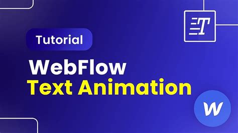 Revamp Your Website's Design with Stunning Webflow Text Animations