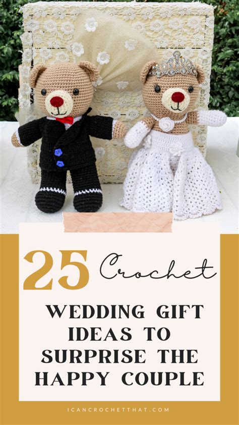 Wedding Crochet Gifts
