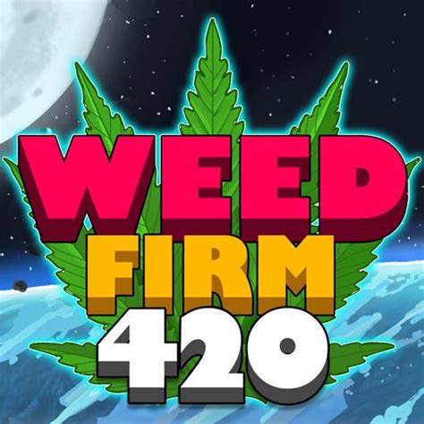 Weed Firm 2 Back to College Android Apps on Google Play