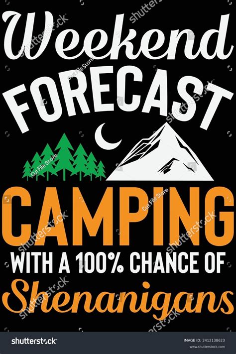 Download Weekend Forecast | Camping Quote For Silhouette