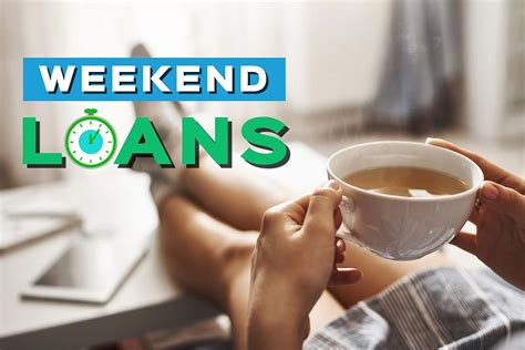 Weekend Loans