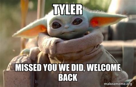 Welcome Back Baby Yoda Meme