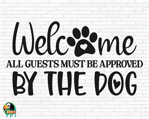 Unleash Your Creativity with Welcome Dog Print Svg: Bring Playful Paws to Life!