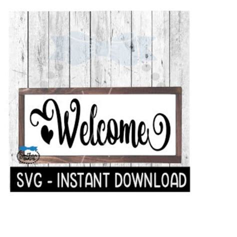 Download Welcome Sign SVG Farmhouse Sign SVG Two Cut Files